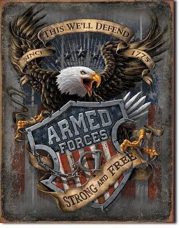 Armed Forces - since 1775 Tin Sign