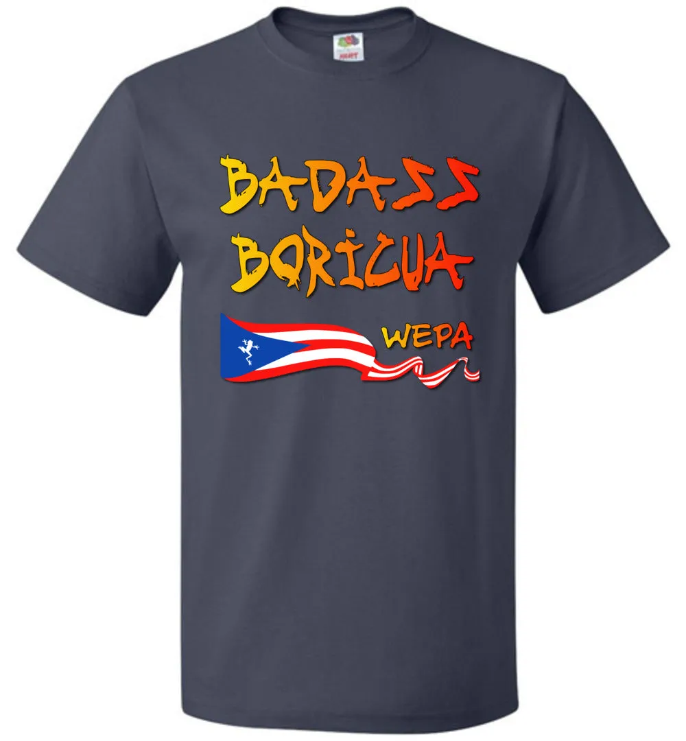 Badass Boricua Wepa (Small-6XL) T-Shirt