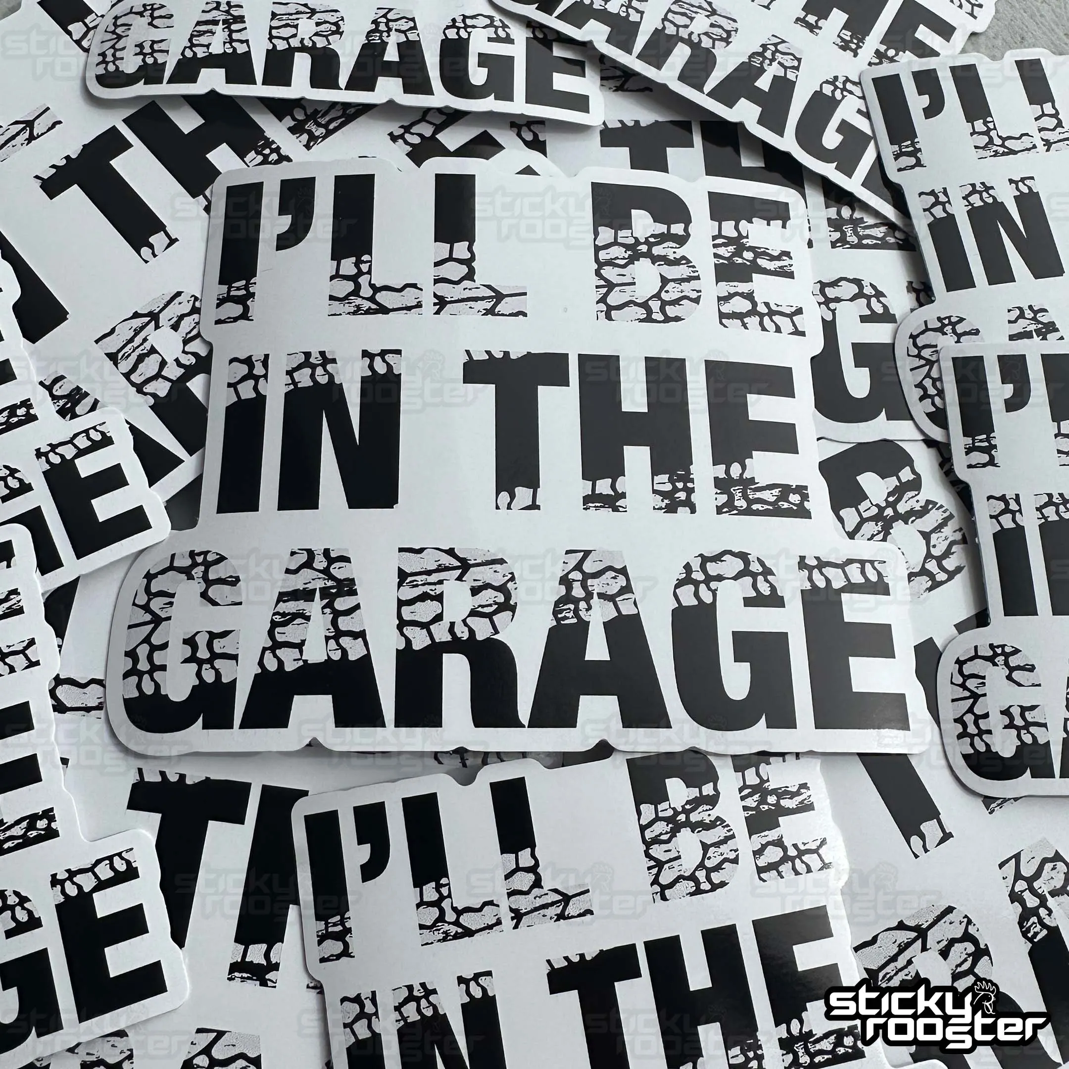 I'll Be In The Garage sticker