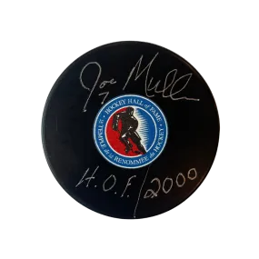 Joe Mullen St Louis Blues Autographed Hockey Hall Of Fame Logo Puck w/ "HOF 2000"  Inscription - Fan Cave COA